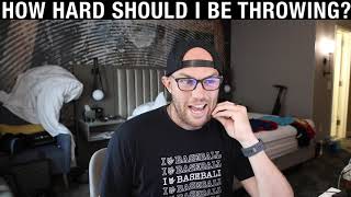 How Hard Should I Be Throwing? | ROBBY ROWLAND