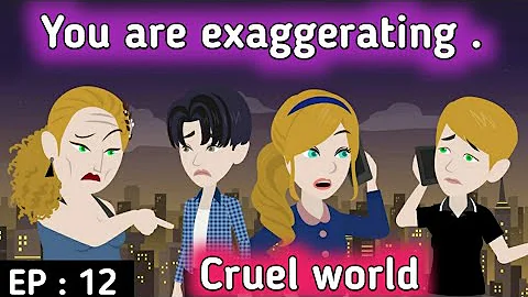 Cruel world part 12 | English stories | Learn English | English animation | Sunshine English