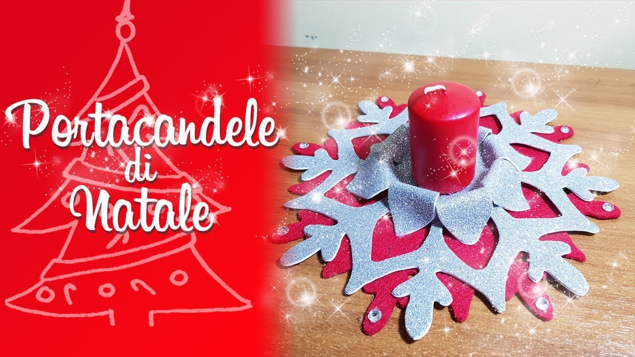 Centrotavola Natalizio Gomma Crepla.Diy Portacandele Di Natale In Gomma Eva Youtube