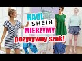 JEST 🔥‼️ MIERZYMY SHEIN UBRANIA LATO oczekiwania vs rzeczywistość TRY ON HAUL