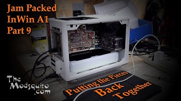 Jam Packed Part 9 - Putting the Pieces Back Together - InWin A1 Dual GPU Mod