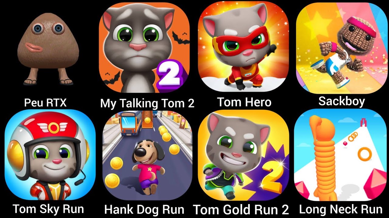 Tom Rtx Peu RTX,My Talking Tom 2,Tom Hero,Sackboy,Tom Sky Run,Hank Dog Run,Tom ...