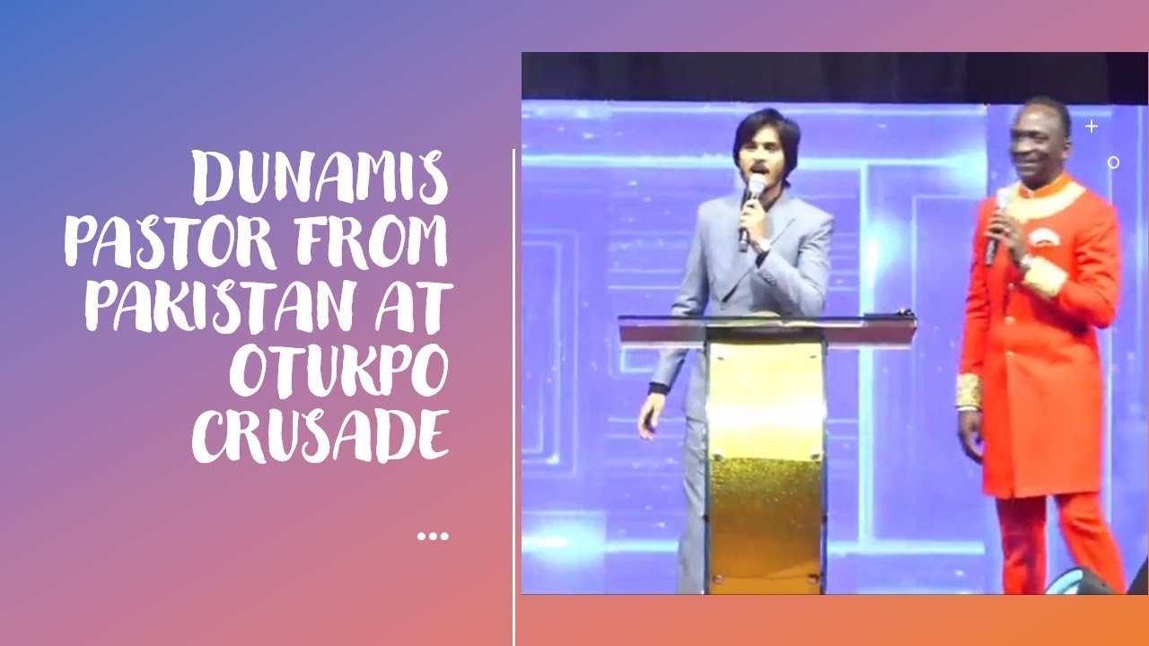 Dunamis Pastor From Pakistan At Otukpo Crusade