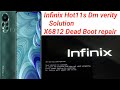 Infinix X6812 dm verify Corruption Solution ! Fix Dm verity Solution ! X6812 Dead Boot repair done ✅