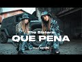 THE SISTARS - Que Pena (Official Video)