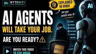 AI Agents Explained in Hindi: आपकी Job और Apps का Future बदलने वाला है