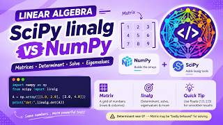 Information SciPy Linear Algebra Explained Simply - scipy.linalg vs NumPy - Determinants & M Update