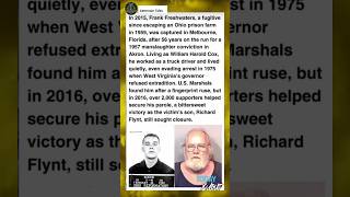The Fugitive Who Evaded Capture for 56 Years (Frank Freshwaters, 2015)