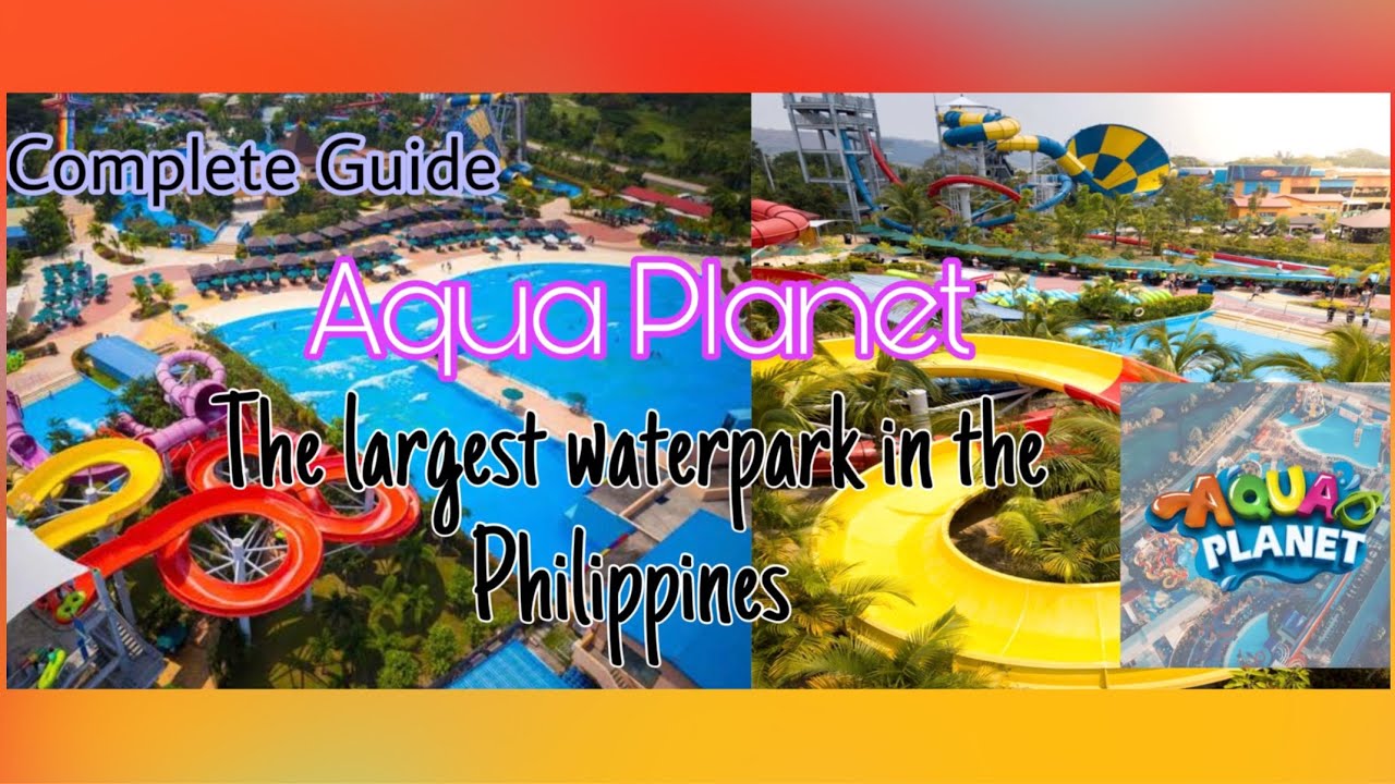 Complete Guide To Aqua Planet The Biggest Water Park In The complete-guide-to-aqua-planet-the-biggest-water-park-in-the