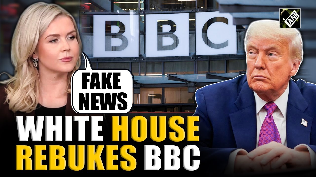 “Dishonest editing of Prez speech,” White House Press Secy Karoline Leavitt hits out at BBC