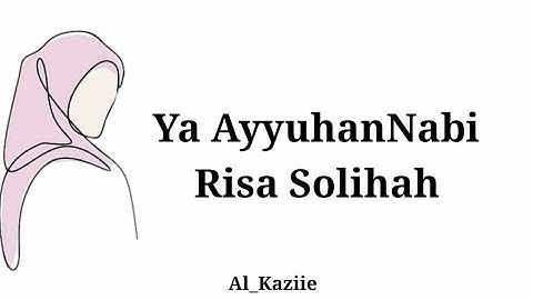 Ya Ayuhan Nabi - Cover Risa Solihah | AN NUR RELIGI