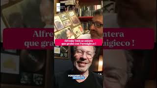 Alfredo Toth descubre que grabó con Porsuigieco!