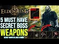 5 UNIQUE Secret Boss WEAPONS With Special POWERFUL Attacks: Mantis Blades, Death Spear in Elden Ring