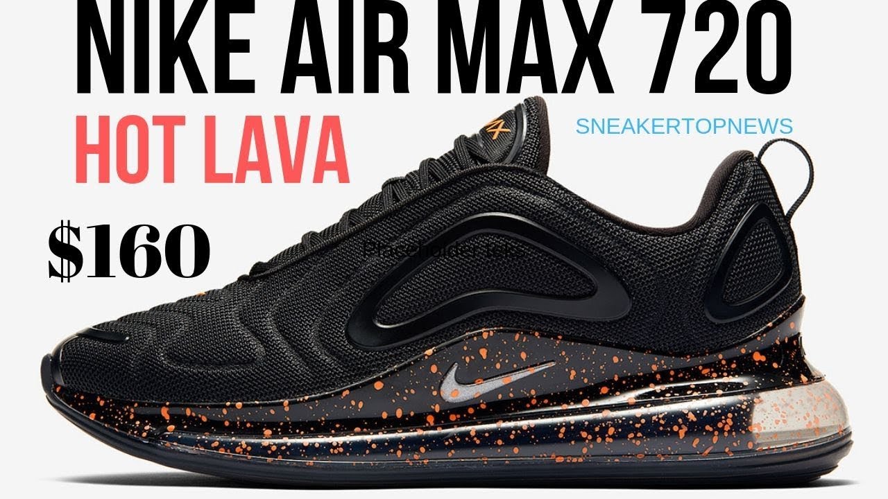 nike air max 720 hot lava