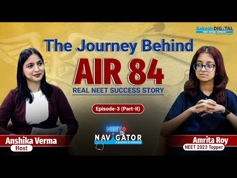 NEET AIR 84 Didn’t Happen Overnight 😱 | Topper’s REAL Struggles | NEET+ Navigator 2026 | Episode -3