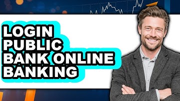 How To Login Public Bank Online Banking - Step By Step