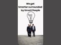Why You Should Surround Yourself With SMART People #selfimprovementtiktok #motivationdaily #entrepre