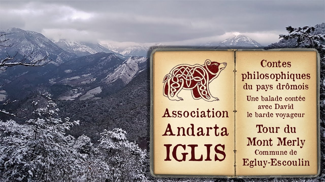 Eygluy Escoulin - Conte Philosophique autour du Mont Merly