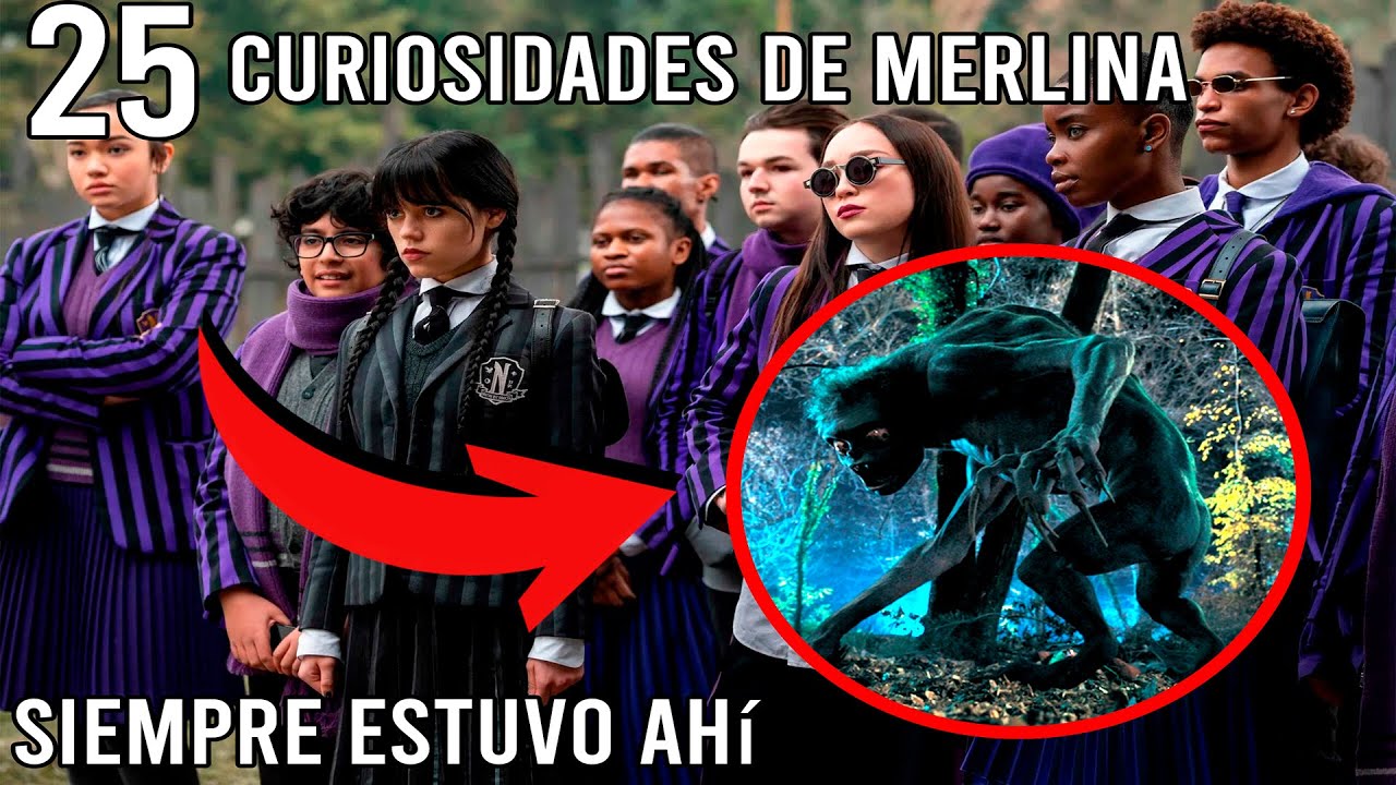 25-curiosidades-de-merlina-cosas-que-quiza-no-sabias-youtube