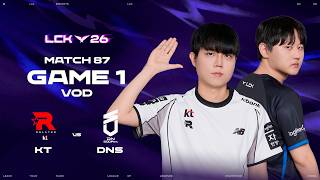 KT vs DNS | Match 87 Game 1 | 2026 LCK