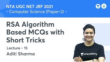 RSA Algorithm Based MCQ with Short Trick | Computer Science | NTA UGC NET JRF 2021 | by Aditi Sharma