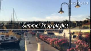 Summer kpop playlist 2019