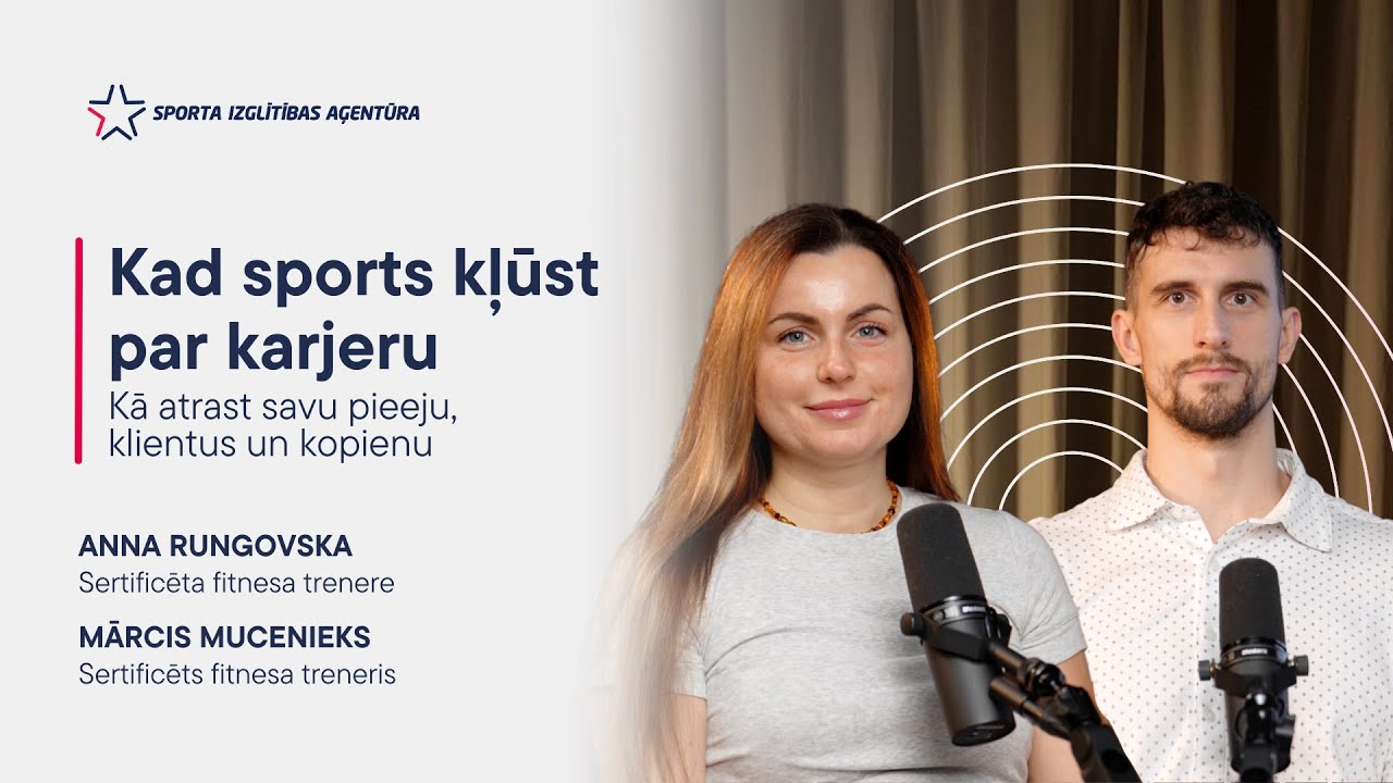 #17 Kad sports kļūst par karjeru: kā atrast savu pieeju, klientus un kopienu