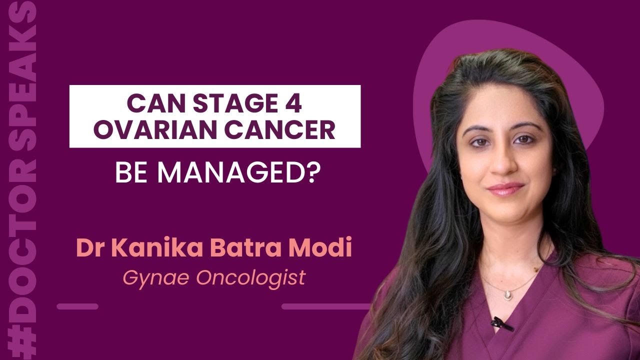 Can Stage 4 Ovarian Cancer Be Controlled? | THIP Media