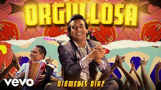 Diomedes Díaz - Orgullosa (Video Oficial) chords