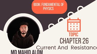 Phy108 General physics 2 chapter 26 current and resistance part 1