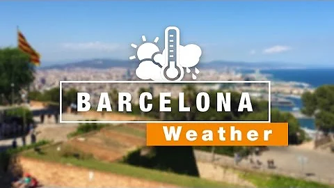 Barcelona Weather Guide - DayDayNews
