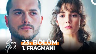 Son Yaz 23 Bölüm 1 Fragmanı Sen Benim Akgün Üm Değilsin 