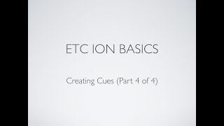 Ion Basics Cues (Part 4 of 4)