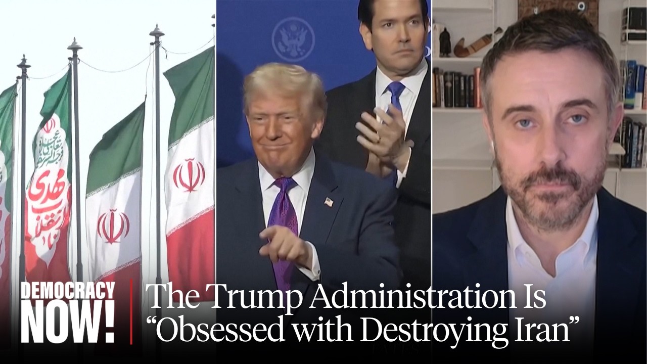 Jeremy Scahill: Despite Ongoing Talks, Trump Admin Is "Obsessed" with Destroying Iran