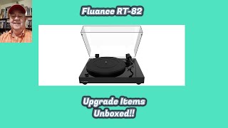 Fluance RT-82 Turntable - Upgrade Items Unboxed!!