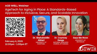 AGE-WELL Webinar: A Standards-Based Approach to Inclusive, Secure, and Scalable Innovation