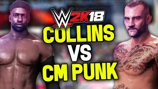 Wwe 2K18 - Brandon Collins Vs Cm Punk Dream Match Mini-Series