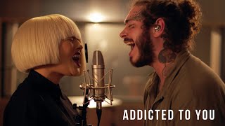 Post Malone Ft Sia  Addicted To You  S ai 