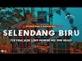 DJ SELENDANG BIRU || FAREL PRAYOGA •SLOW BASS X JARANAN DOR VIRAL TIKTOK •KIPLI ID