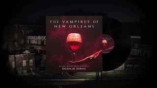 The Vampires of New Orleans – Original Soundtrack