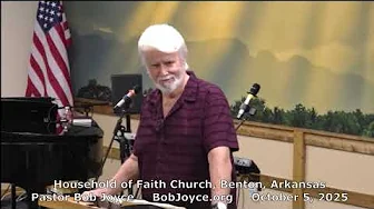 Pastor Bob Joyce "God Has Something For Everyone" (October 5, 2025 sermon) Household of Faith Church