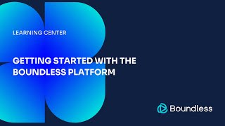 Boundless 101: Introduction to the Boundless platform