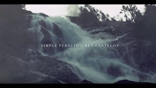 Simple Pursuit // Ben Cantelon // The Ascent Official Lyric Video chords