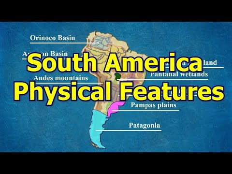 South America Physical Features