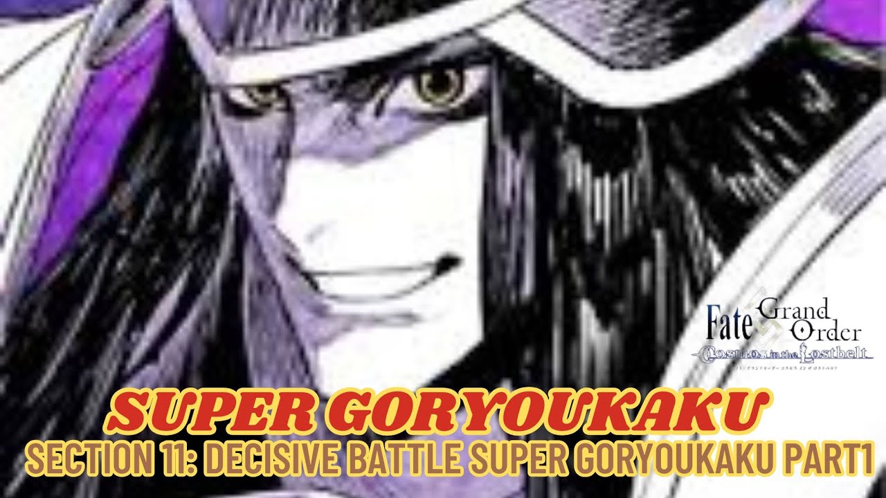 FGO Super Goryoukaku Event: Section 11 - Decisive Battle Super Goryoukaku part 1
