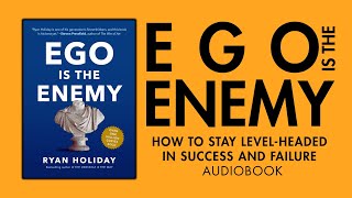 Ego Is the Enemy | How to Kill Ego, Build Discipline & Stay Mentally Unbreakable | Full Audiobook