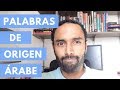 Palabras en Español de Origen Árabe