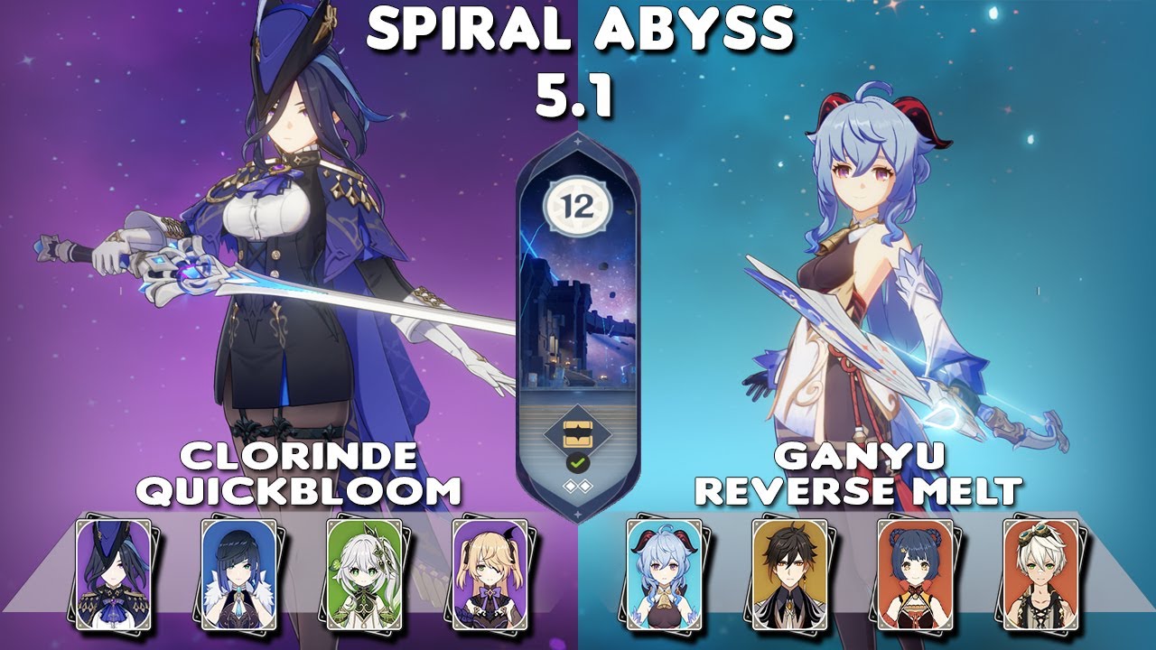 Spiral Abyss 5.1 | C0 Clorinde Quickbloom & C0 Ganyu Reverse Melt | Floor 12-9⭐| Genshin Impact