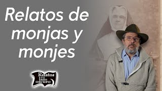 Relatos De Monjas Y Monjes Relatos Del Lado Oscuro