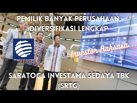 Saratoga Investama Sedaya Tbk saham SRTG salah satu saham favorit